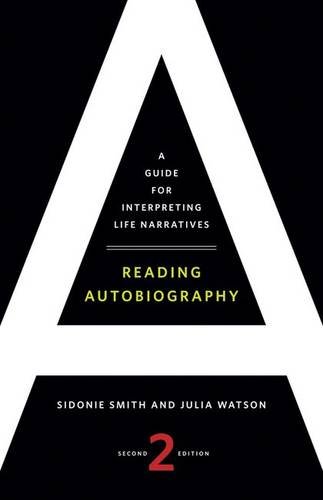 Stock image for Reading Autobiography: A Guide for Interpreting Life Narratives, Second Edition for sale by HPB-Red