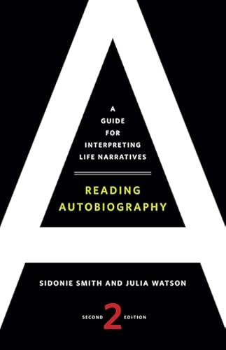 Beispielbild fr Reading Autobiography : A Guide for Interpreting Life Narratives, Second Edition zum Verkauf von Better World Books