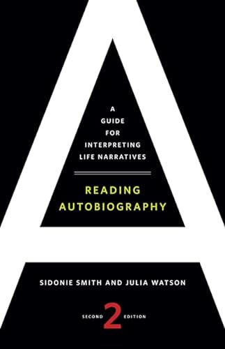 9780816669868: Reading Autobiography: A Guide for Interpreting Life Narratives