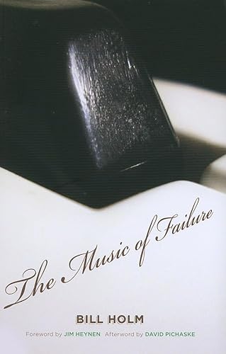9780816670086: The Music of Failure (Fesler-Lampert Minnesota Heritage)