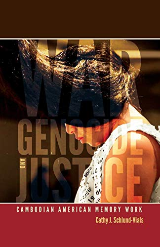 9780816670970: War, Genocide, and Justice: Cambodian American Memory Work