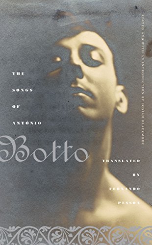 Beispielbild fr The Songs of Antonio Botto zum Verkauf von WYEMART LIMITED