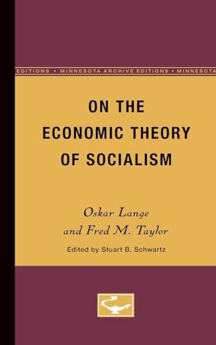 Stock image for On the Economic Theory of Socialism (Volume 2) (Government Control of the Economic Order) for sale by Best and Fastest Books