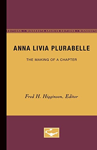 9780816672462: Anna Livia Plurabelle: The Making of a Chapter