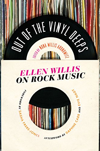 Imagen de archivo de Out of the Vinyl Deeps: Ellen Willis on Rock Music a la venta por Montclair Book Center