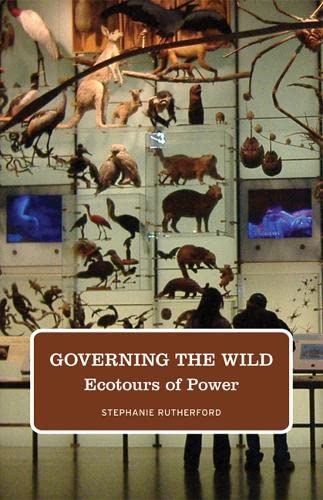 9780816674404: Governing the Wild: Ecotours of Power