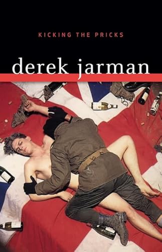 Kicking the Pricks (9780816674503) by Jarman, Derek