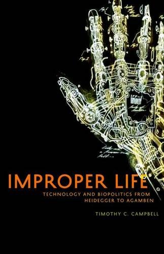 9780816674640: Improper Life: Technology and Biopolitics from Heidegger to Agamben (Posthumanities)