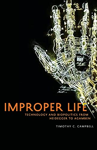 Imagen de archivo de Improper Life: Technology and Biopolitics from Heidegger to Agamben (Posthumanities) a la venta por HPB-Red