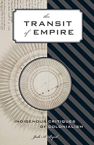 9780816676415: The Transit of Empire: Indigenous Critiques of Colonialism (First Peoples: New Directions Indigenous)