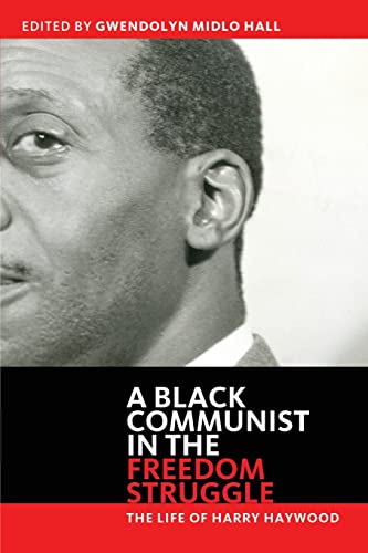 Stock image for A Black Communist in the Freedom Struggle for sale by SecondSale