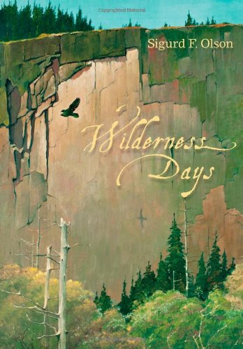 Stock image for Wilderness Days (Fesler-Lampert Minnesota Heritage) for sale by HPB Inc.