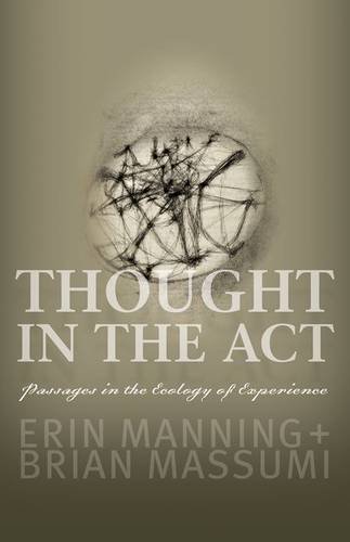 9780816679669: Thought in the Act: Passages in the Ecology of Experience