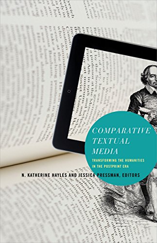 Imagen de archivo de Comparative Textual Media: Transforming the Humanities in the Postprint Era a la venta por ThriftBooks-Atlanta