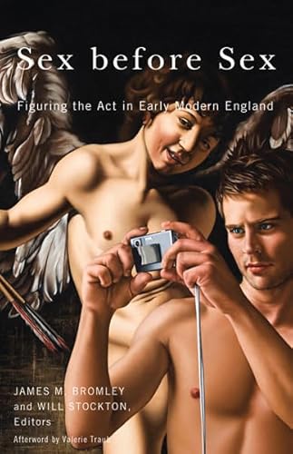 Stock image for Sex before Sex: Figuring the Act in Early Modern England for sale by Midtown Scholar Bookstore