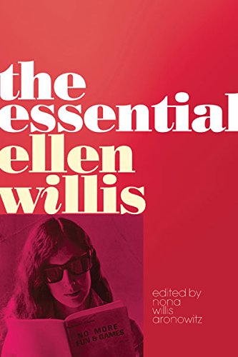 9780816681211: The Essential Ellen Willis