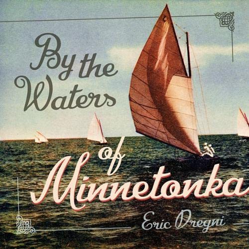 9780816683154: By the Waters of Minnetonka