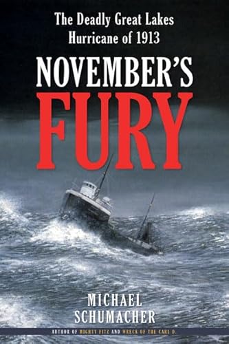 Beispielbild fr November's Fury: The Deadly Great Lakes Hurricane of 1913 zum Verkauf von HPB Inc.