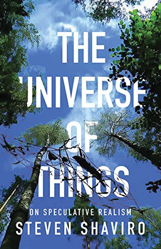 9780816689248: The Universe of Things: On Speculative Realism: 30 (Posthumanities)