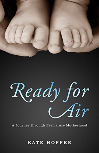 Imagen de archivo de Ready for Air: A Journey through Premature Motherhood a la venta por SecondSale