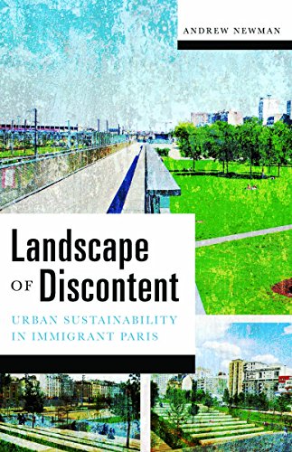 Imagen de archivo de Landscape of Discontent: Urban Sustainability in Immigrant Paris a la venta por ThriftBooks-Atlanta