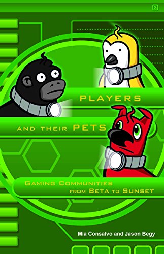 9780816689828: Players and Their Pets: Gaming Communities from Beta to Sunset