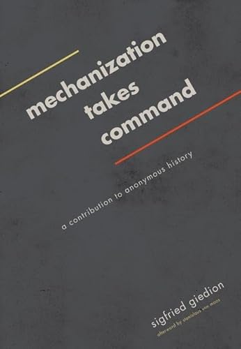 Imagen de archivo de Mechanization Takes Command: A Contribution to Anonymous History a la venta por HPB-Red