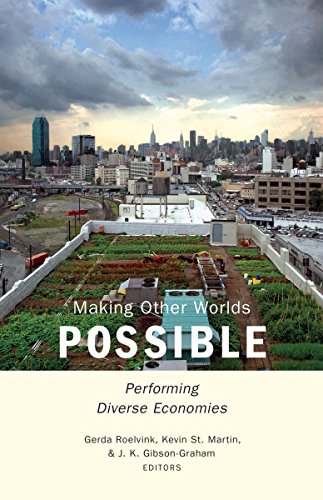 Stock image for Making Other Worlds Possible: Performing Diverse Economies for sale by WorldofBooks