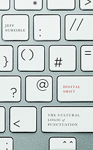 Stock image for Digital Shift: The Cultural Logic of Punctuation for sale by HPB-Movies