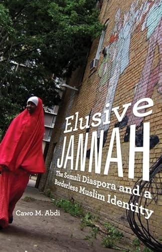 9780816697397: Elusive Jannah: The Somali Diaspora and a Borderless Muslim Identity