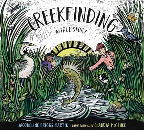 Stock image for Creekfinding: A True Story for sale by ZBK Books