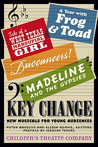 Stock image for Key Change : New Musicals for Young Audiences for sale by Better World Books