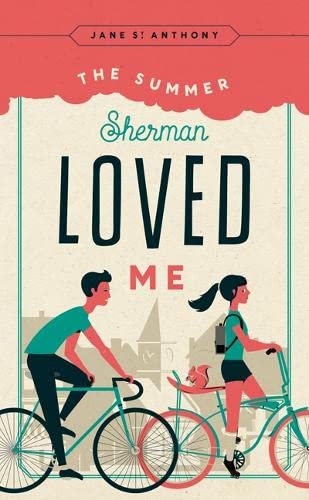 Stock image for The Summer Sherman Loved Me (Fesler-Lampert Minnesota Heritage) for sale by HPB-Diamond