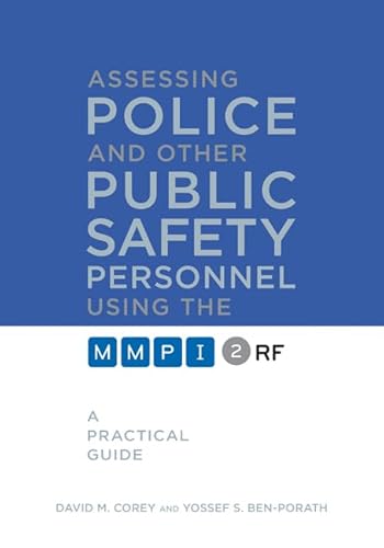 Beispielbild fr Assessing Police and Other Public Safety Personnel Using the MMPI-2-RF Format: Hardcover zum Verkauf von INDOO