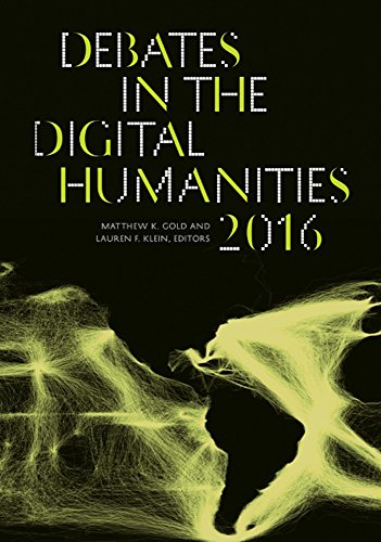 9780816699537: Debates in the Digital Humanities 2016