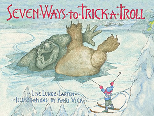 9780816699773: Seven Ways to Trick a Troll