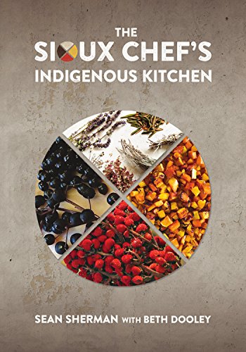 Stock image for The Sioux Chef's Indigenous Kitchen for sale by Ergodebooks