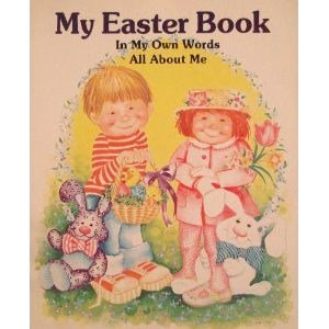 9780816700042: My Easter Book: In My Own Words All About Me