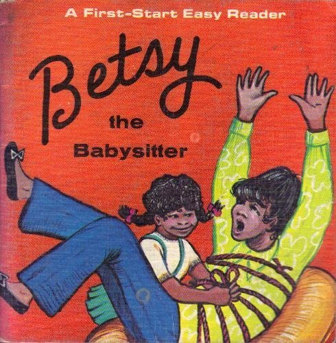 Beispielbild fr Betsy the Babysitter zum Verkauf von Wonder Book