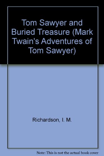 9780816700639: Tom Sawyer and Buried Treasure (Mark Twain's Adventures of Tom Sawyer)