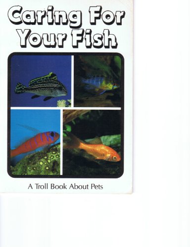 Caring for Your Fish (Pet Series) (9780816701100) by McPherson, Mark