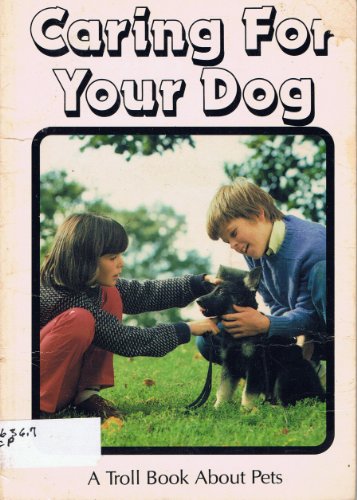 Beispielbild fr Caring for Your Dog zum Verkauf von Irish Booksellers