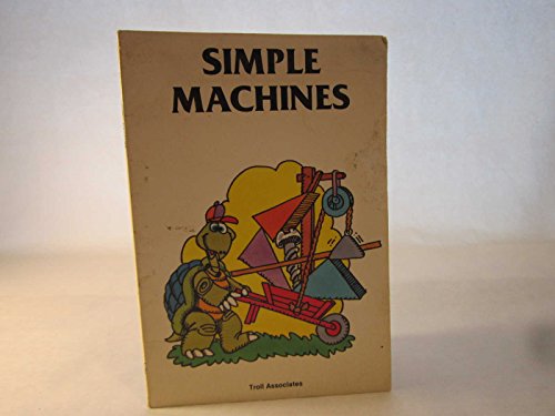 Beispielbild fr Simple Machines (Progress, Technology on the Move) zum Verkauf von Wonder Book