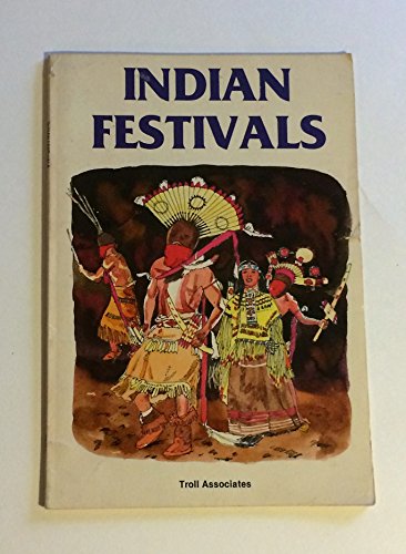 Stock image for Indian Festivals (Indians of America) for sale by Modetz Errands-n-More, L.L.C.