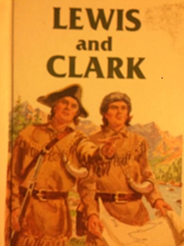 Beispielbild fr Lewis and Clark zum Verkauf von Better World Books: West