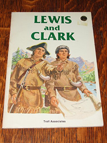 Beispielbild fr Lewis and Clark (Famous Men and Women) zum Verkauf von Wonder Book