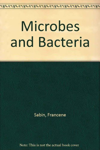 Microbes and Bacteria (9780816702329) by Francene Sabin; Alexis Batista