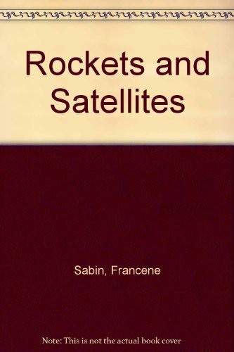 Beispielbild fr Rockets and Satellites zum Verkauf von Red's Corner LLC