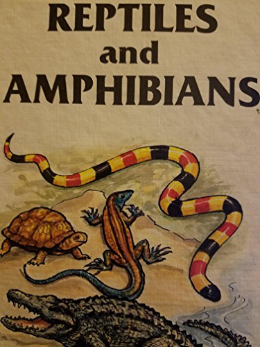 Imagen de archivo de Reptiles and Amphibians a la venta por Better World Books