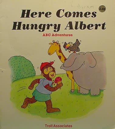 Stock image for Here Comes Hungry Albert (ABC Adventure) for sale by Wonder Book